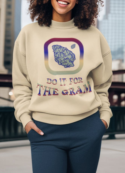 for the gram sweatshirt