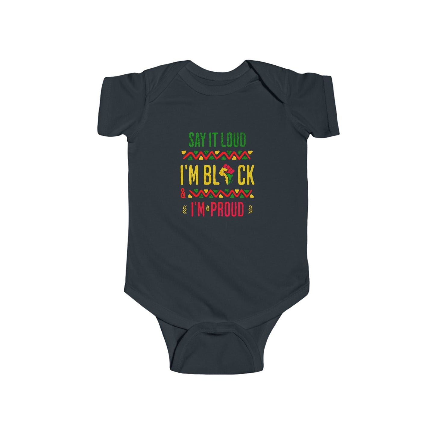 Say It Loud Infant Onesie