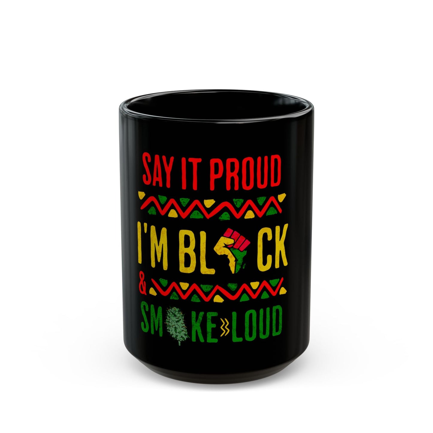 Say It Proud Mug