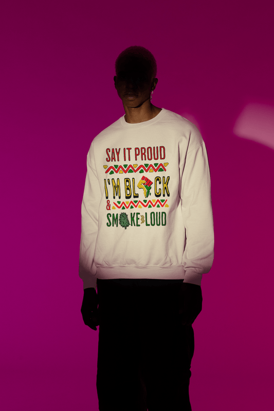 Say It Proud Sweatshirt