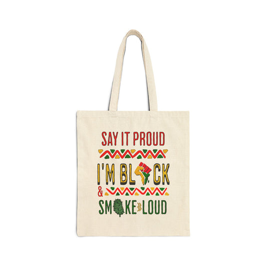 Say It Proud Tote Bag