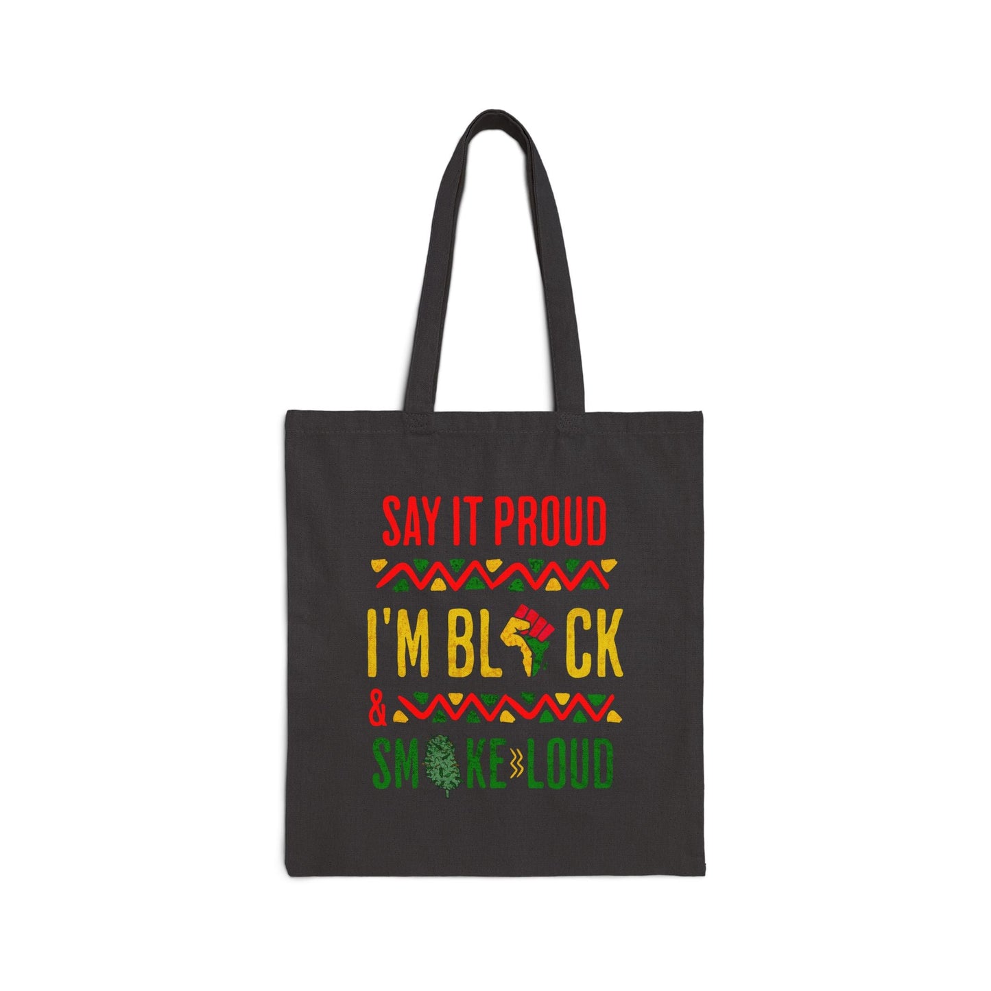 Say It Proud Tote Bag