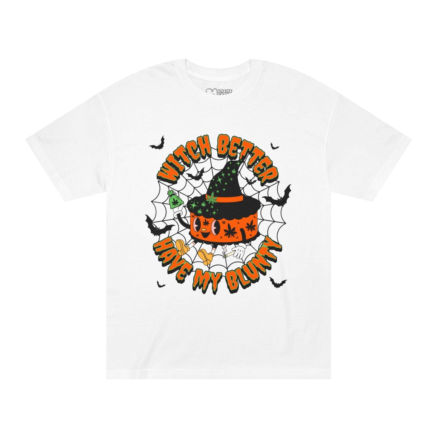 Witch Better... T-Shirt