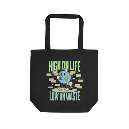 High on Green... Eco Tote Bag