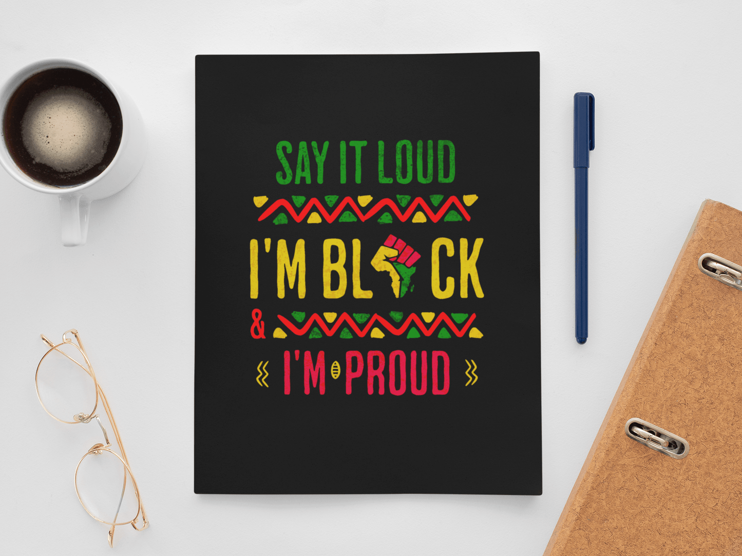 Say It Loud Journal