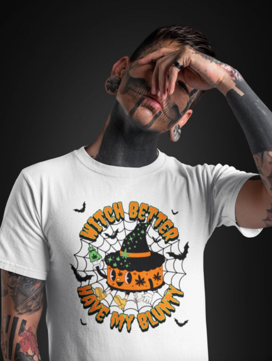 Witch Better... T-Shirt